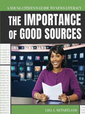 cover image of The Importance of Good Sources